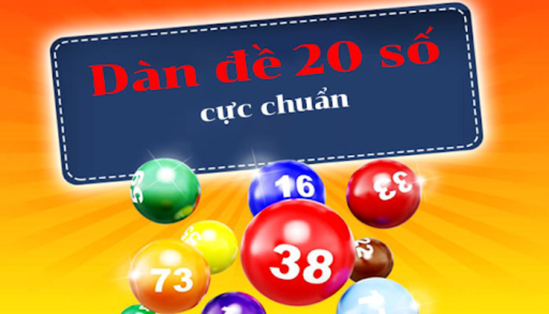 Dàn đề 20 số - Chia sẻ những kinh nghiệm hay từ cao thủ 6 Bạn phải tìm được 20 con số chuẩn xác để nuôi thành công