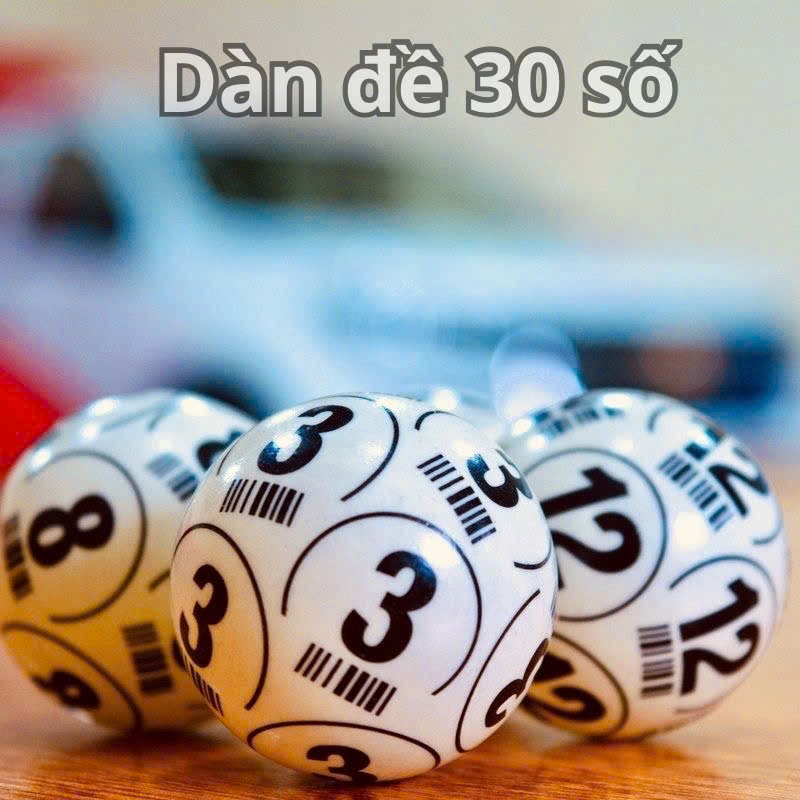 Khám phá chiến lược dàn đề 30 số – Tăng cơ hội trúng thưởng 5 Dàn đề 30 số là gì?