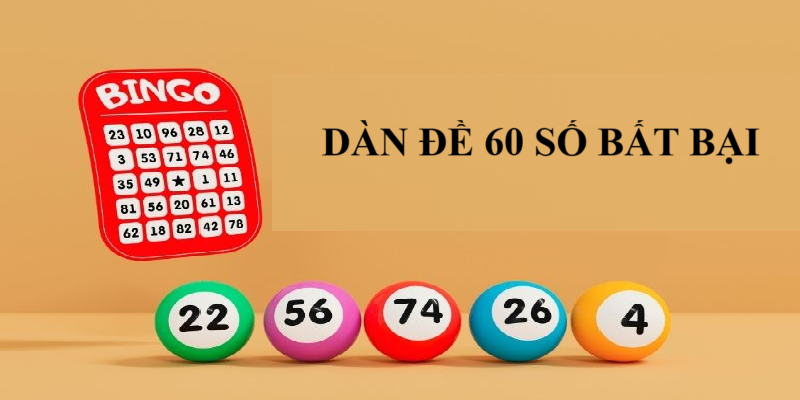 Soi cầu dàn đề 60 số cực chuẩn như cao thủ 9 Hướng dẫn cách vào tiền khi chơi dàn đề 60 số hiệu quả nhất